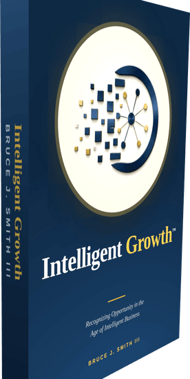 Intelligent Growth by Bruce J. Smith III